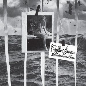 Cliffie Swan - Memories Come True  CD